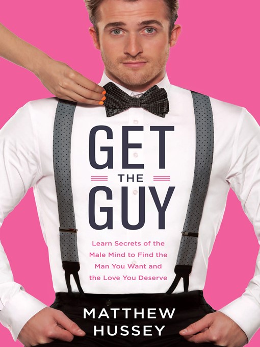Title details for Get the Guy by Matthew Hussey - Wait list